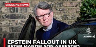 British police arrest Epstein-linked ex-ambassador Mandelson