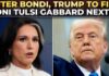 Trump Eyes NEXT Firing After Bondi